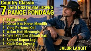 Download lagu 7 Lagu Nostalgia Pance Pondaag Terbaik Country Classic Version | ALBUM | Begitu Indah mp3 Download lagu 7 Lagu Nostalgia Pance Pondaag Terbaik Country Classic Version | ALBUM | Begitu Indah mp3