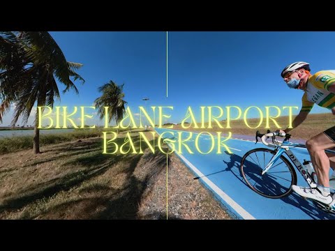 , title : 'Bike lane um den Flughafen Bangkok Suvarnabhumi - Eintritt frei! - Sky lane Thailand 🇹🇭'