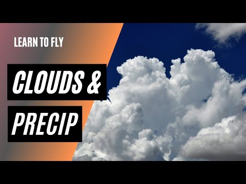Clouds and Precipitation | Weather for Pilots