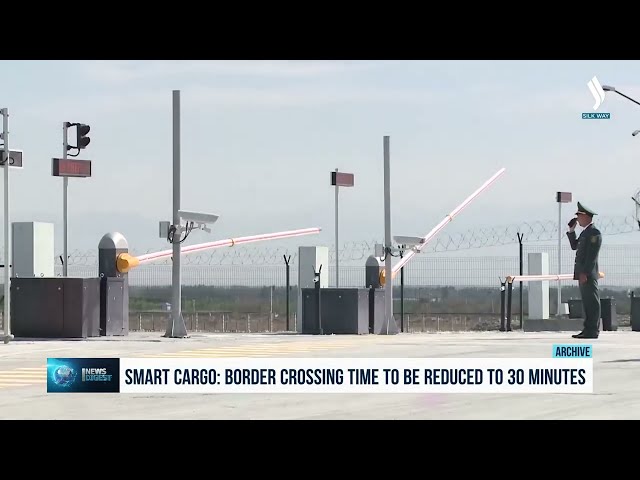 Smart Cargo: шекарадан өту уақыты 30 минутқа қысқарады