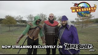 The Adventures Of Mike Busey & Friends - Renaissance Fair