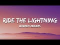 Warren Zeiders Ride The Lightning Lyrics
