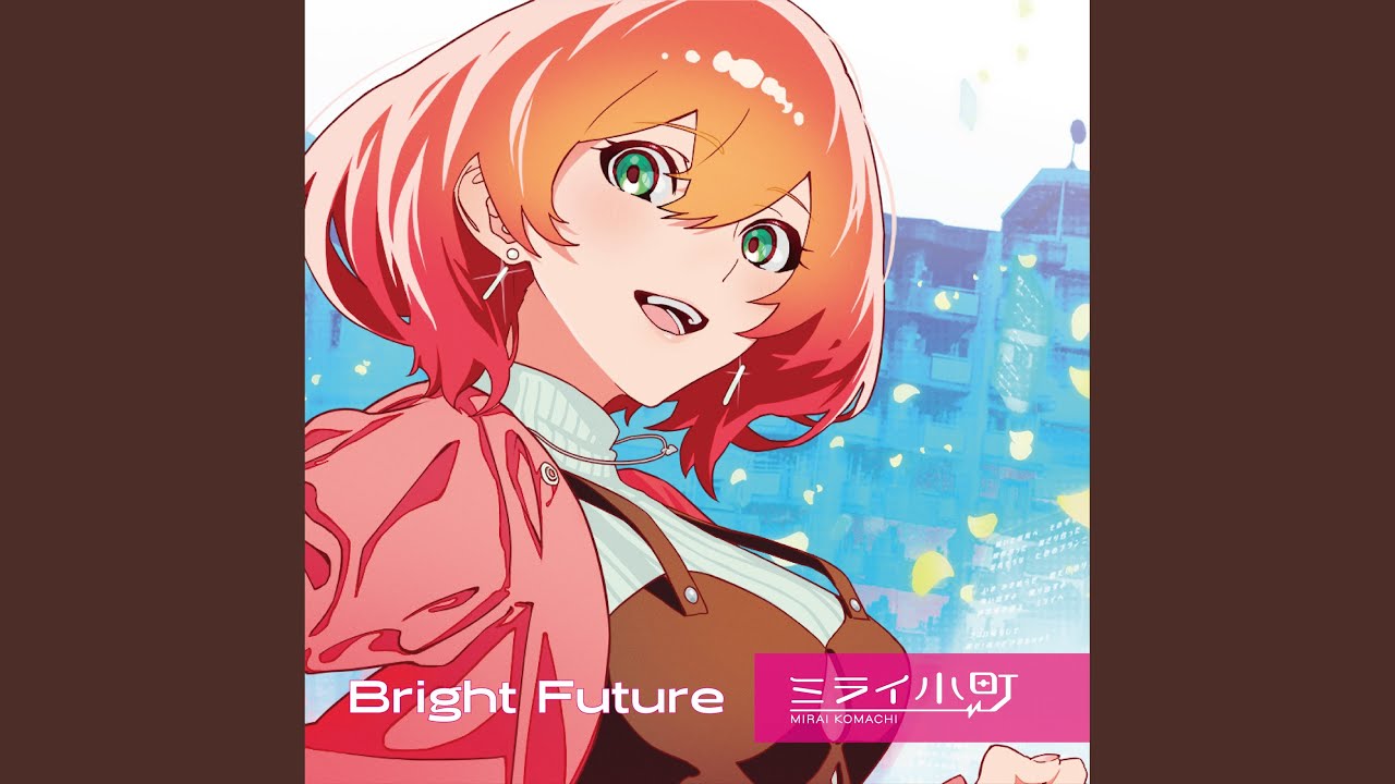 Bright Future