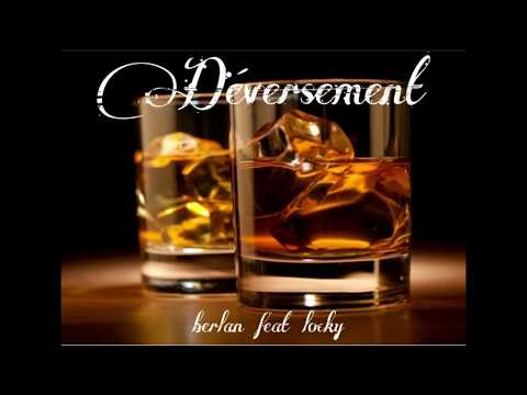 Berlan Feat Locky - Déversement ( Prod Wyskobeats )