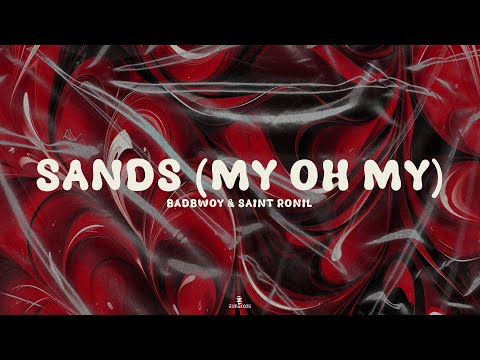 Badbwoy & Saint Ronil - Sands (My Oh My) (Official Video)