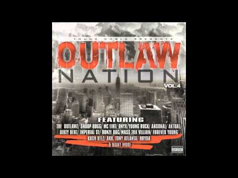 Outlaw Nation Vol.4 ( On My Own ) Young Noble / Tony Atlanta / Rip The General / Mass Tha Villian