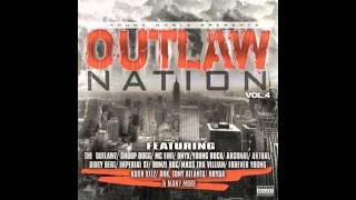 Outlaw Nation Vol.4 ( On My Own ) Young Noble / Tony Atlanta / Rip The General / Mass Tha Villian