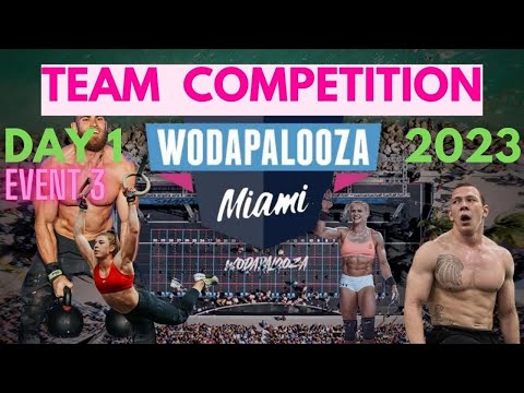 Wodapalooza 2023 Team Day 1 Recap