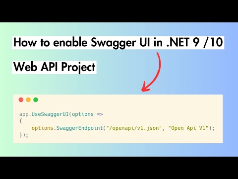 How to enable Swagger UI in Web API project for .NET 9 or 10