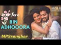 Tere Bin Adhoora Romantic MP3 Official Song Trendingnow