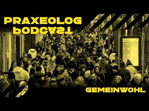 Praxeolog Nr. 105 - Gemeinwohl