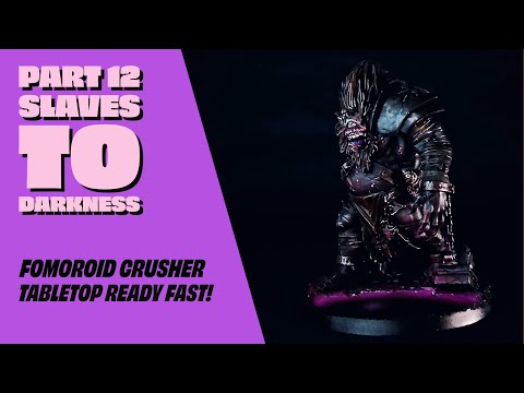 Slaves to Darkness Chaos Fomoroid Crusher! Part 12 of Age of Sigmar S2D army painting project