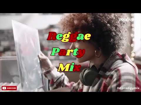 REGGAE PARTY MIX BY DJ PRODIGY