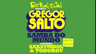 Fatboy Slim - Samba do Mundo (Ricky M Bootleg 2014)