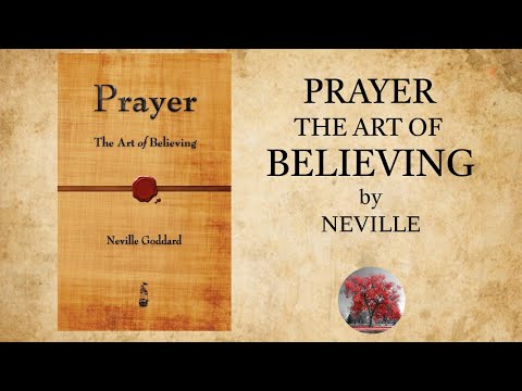 Prayer: The Art of Believing (1945) by Neville Goddard