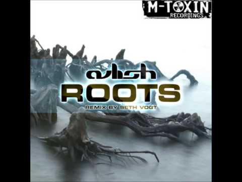 Avlish - Roots (Seth Vogt Remix)