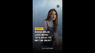 Download lagu Raisa rilis lagu baru 'It's Okay To Not Be Okay' mp3 Download lagu Raisa rilis lagu baru 'It's Okay To Not Be Okay' mp3