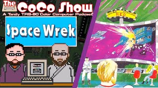 Space Wrek warps past the original Star Trek Arcade?!?  It's the CoCo Show 51!