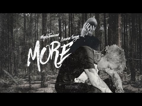 MaybeTomorrow x BRENNAN SAVAGE – More