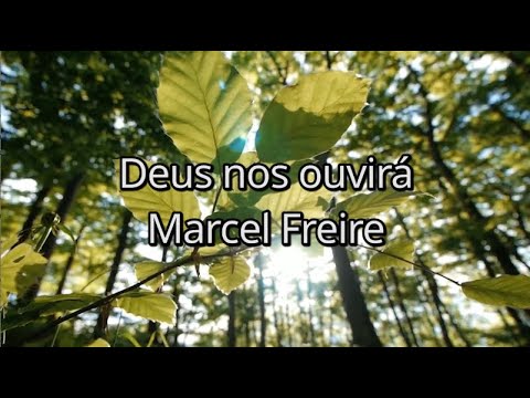 Deus nos ouvirá - Marcel Freire (LEGENDADO)