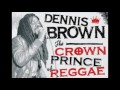 Tough Nut To Crack -Dennis Brown