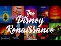 NOSTALGIA HIGH The DISNEY RENAISSANCE