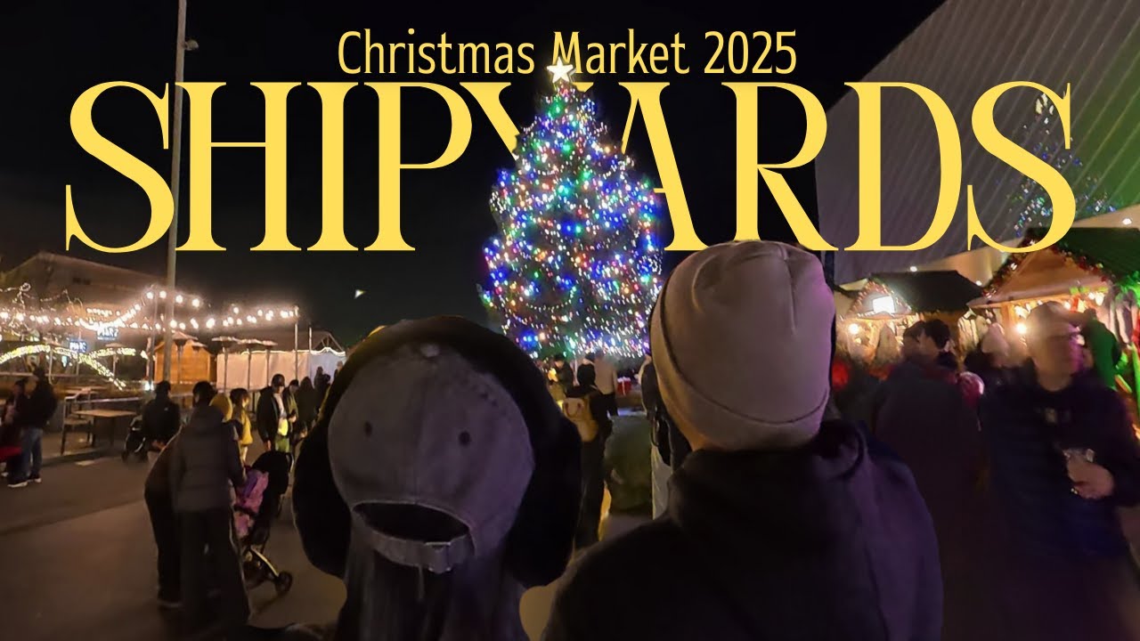 🎄Festive Food & Night Walk in North Vancouver’s Shipyards Christmas Market 2025