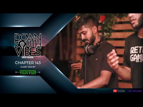 Downsouth Vibes - EP 143 By Texter