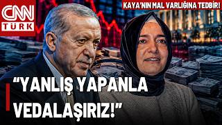 İstifa Etmişti, Fatma Betül Sayan Kaya ve Eşi İlyas Kaya'nın Mal Varlığı İçin Te
