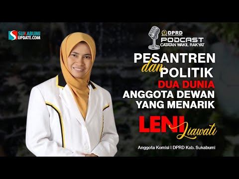 Pesantren dan Politik, Dua Dunia Anggota Dewan yang Menarik