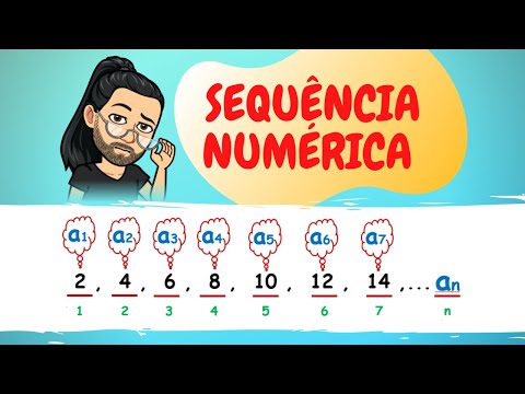 SEQUÊNCIAS NUMÉRICAS – ENTENDA TERMO GERAL, LEI DE FORMAÇÃO E ESTRUTURA FÁCIL