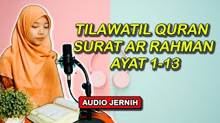 Download lagu Tilawatil Quran Surah Ar Rahman Verses 1-13 || Full Arabic Text, Transliteration and Translation mp3 Download lagu Tilawatil Quran Surah Ar Rahman Verses 1-13 || Full Arabic Text, Transliteration and Translation mp3