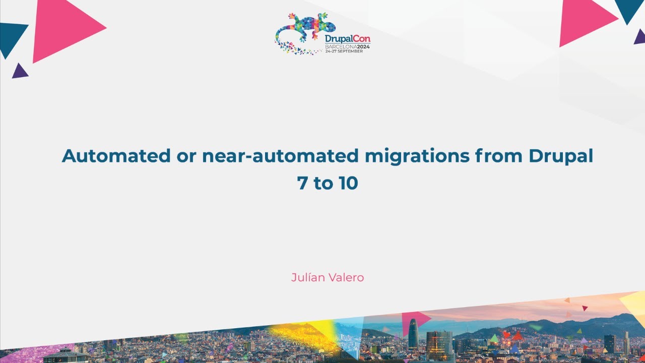 Automated or near-automated migrations from Drupal 7 to 10