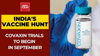 India COVID-19 Vaccine COVAXIN To Begin Phase 2 Study In September | DOWNLOAD THIS VIDEO IN MP3, M4A, WEBM, MP4, 3GP ETC