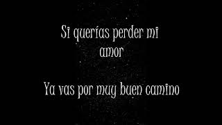 Te daran ganas de verme-Los Recoditos (Letra)