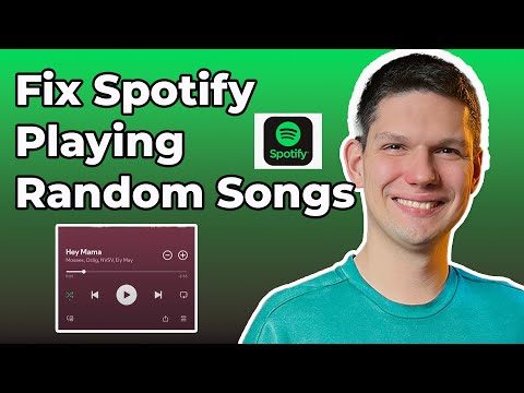 How To Fix Spotify Playing Random Songs