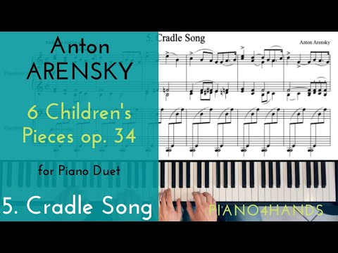 A. Arensky - 5. Cradle Song - 6 Children's Pieces op. 34 for Piano 4 Hands