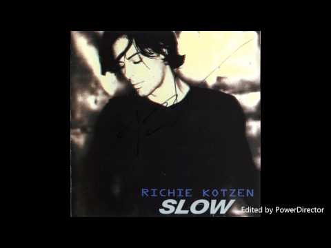 Slow - Richie Kotzen