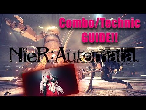 NieR:Automata Combo/Technic - GUIDE - 2B/A2/9S all Weapons -Tips & Tricks