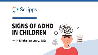 How to Know If Your Child Has ADHD with Dr. Nicholas Levy | San Diego Health