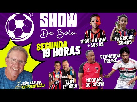 Show de Bola -João Abelha  - Neomar do Carmo, Fernando Freire, Miguel Ramal, Henrique e Elim