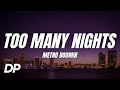 Metro Boomin Too Many Nights Lyrics Ft Don Toliver Future
