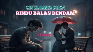 Download lagu CINTA BAWA DUKA RINDU BALAS DENDAM JALAN DATAR ( Lyrics ) || Cover By DADAN WIJAYA mp3 Download lagu CINTA BAWA DUKA RINDU BALAS DENDAM JALAN DATAR ( Lyrics ) || Cover By DADAN WIJAYA mp3