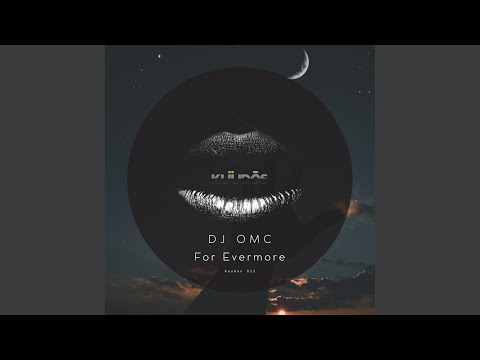 For Evermore (Original Mix)
