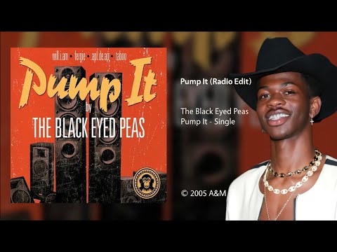 "Thats What I Pump" (Black Eyed Peas/Lil Nas X Mashup)