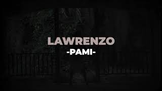 Lawrenzo - Pami official video