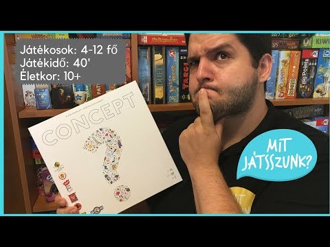 Concept Játékbemutató - Mit Játsszunk?