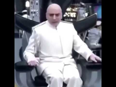 Dr. Evil - HOW 'BOUT NO?!