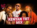 KENYAN THROWBACK OLD SCHOOL LOCAL MIX Ft Nonini Jua Cali Esir The Vibe Fusion With Esky 12 Genge
