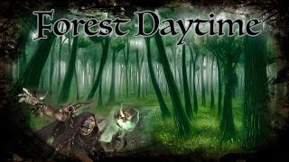 D&D Ambience -  Forest Daytime
